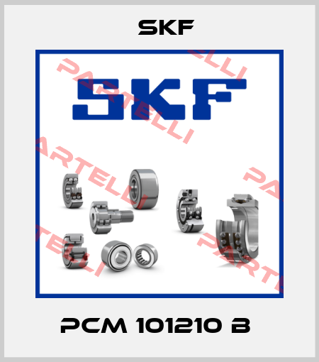 PCM 101210 B  Skf