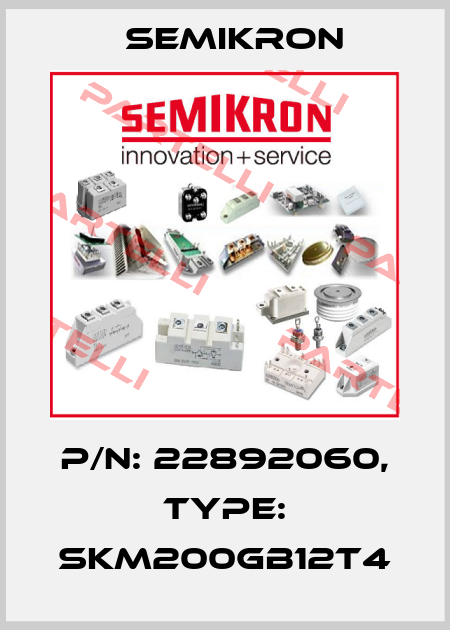 P/N: 22892060, Type: SKM200GB12T4 Semikron