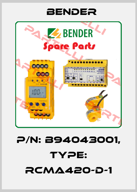 p/n: B94043001, Type: RCMA420-D-1 Bender