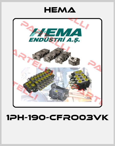 1PH-190-CFRO03VK  Hema