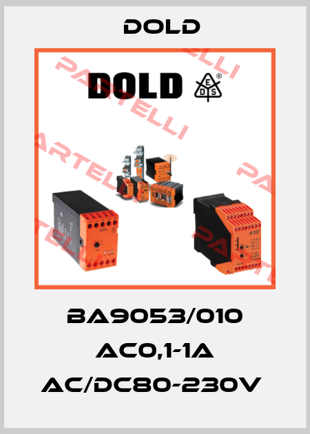 BA9053/010 AC0,1-1A AC/DC80-230V  Dold