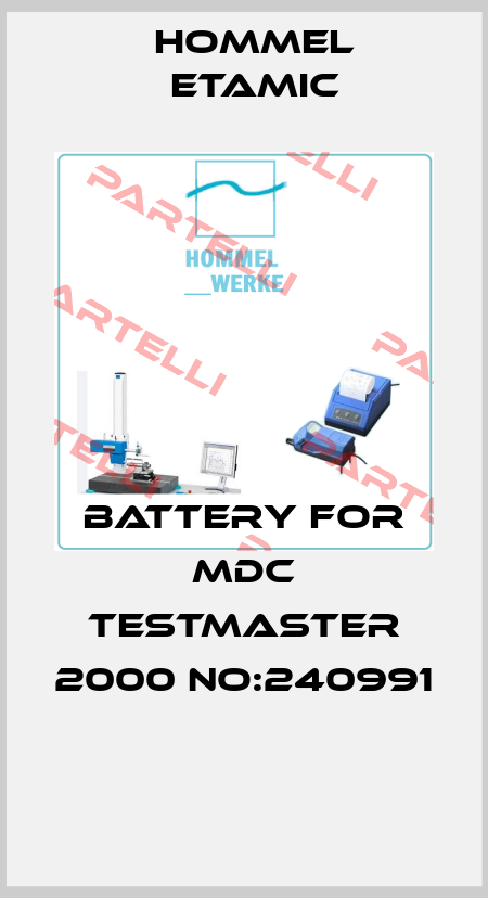 BATTERY FOR MDC TESTMASTER 2000 NO:240991  Hommel Etamic