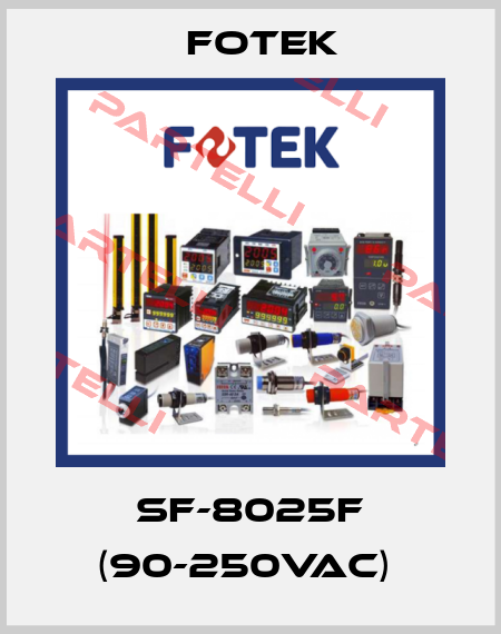 SF-8025F (90-250VAC)  Fotek