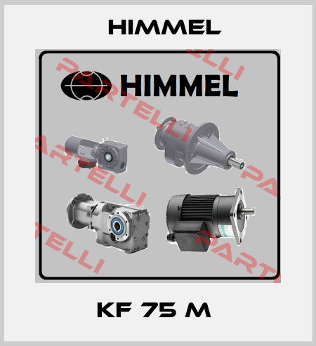  KF 75 M  HIMMEL