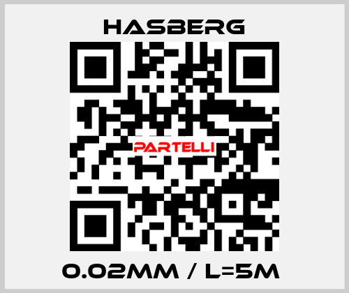 0.02mm / L=5m  Hasberg