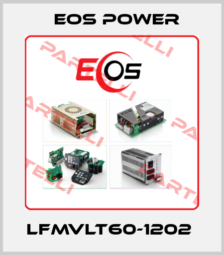 LFMVLT60-1202  EOS Power