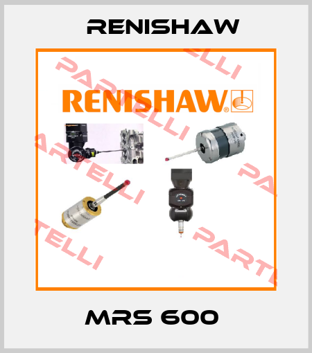 MRS 600  Renishaw