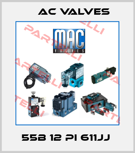 55B 12 PI 611JJ  МAC Valves