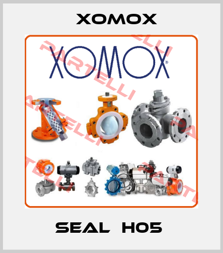 SEAL  H05  Xomox