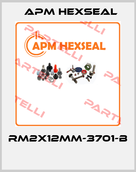 RM2X12MM-3701-B  APM Hexseal
