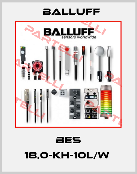 BES 18,0-KH-10L/W  Balluff