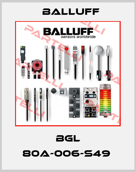 BGL 80A-006-S49  Balluff