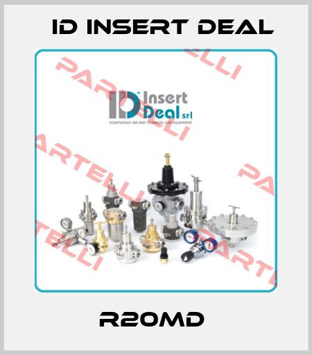 R20MD  ID Insert Deal
