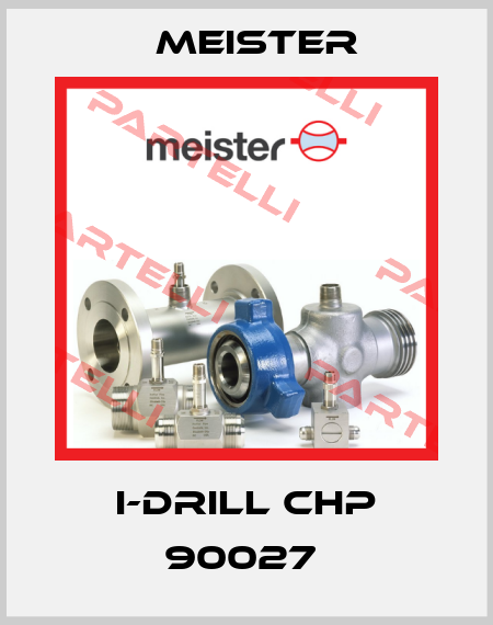 i-drill CHP 90027  Meister