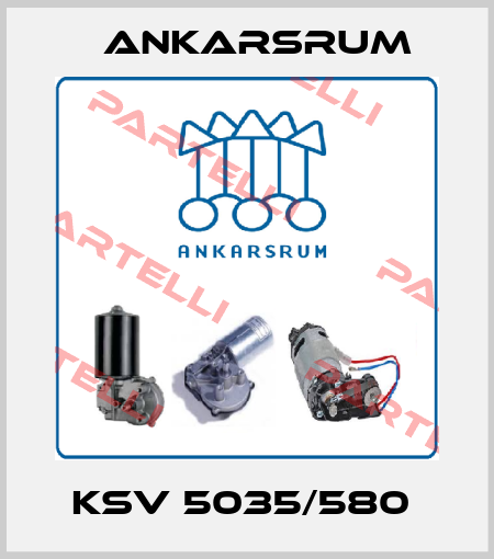 KSV 5035/580  Ankarsrum