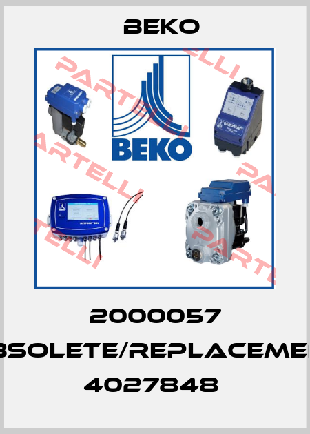2000057 obsolete/replacement 4027848  Beko