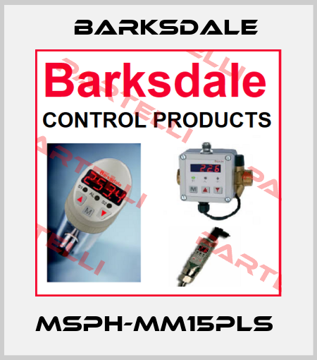 MSPH-MM15PLS  Barksdale