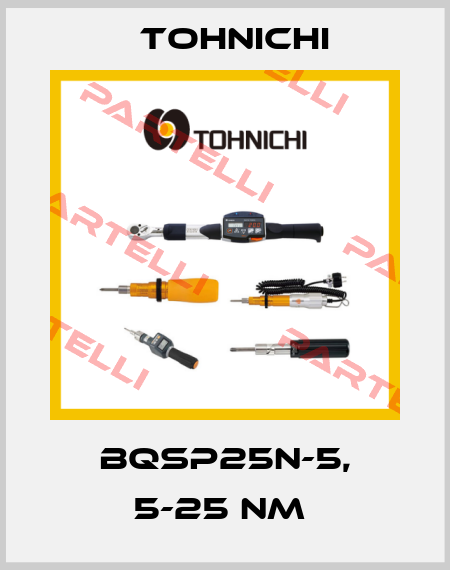 BQSP25N-5, 5-25 NM  Tohnichi