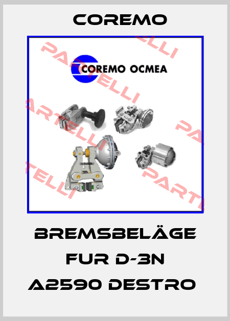BREMSBELÄGE FUR D-3N A2590 DESTRO  Coremo
