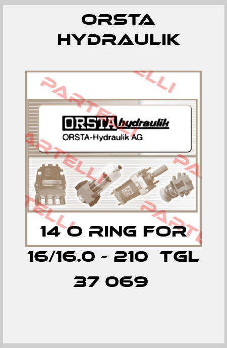 14 O ring for 16/16.0 - 210  TGL  37 069  Orsta Hydraulik