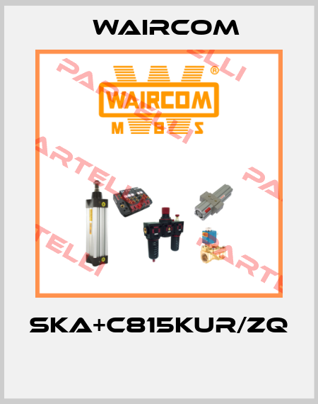 SKA+C815KUR/ZQ  Waircom
