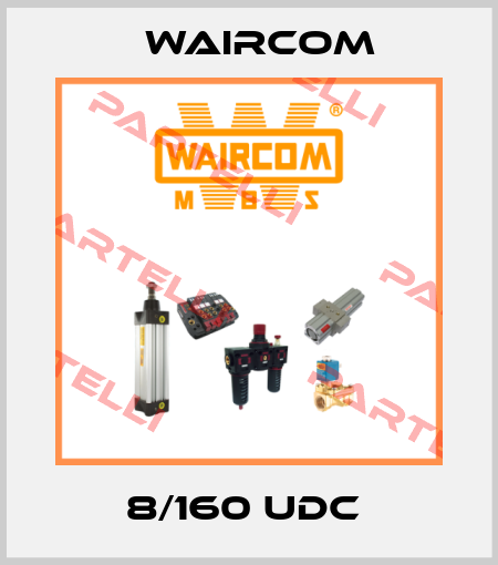 8/160 UDC  Waircom