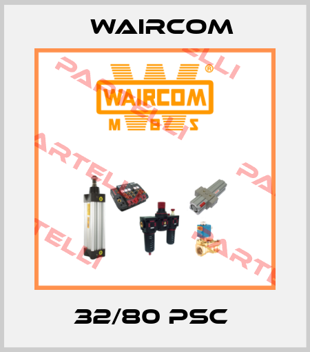 32/80 PSC  Waircom