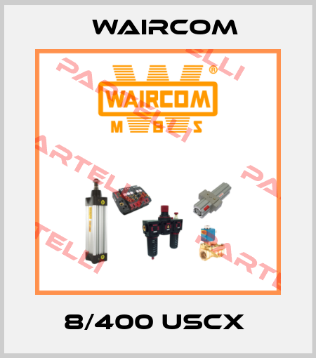 8/400 USCX  Waircom