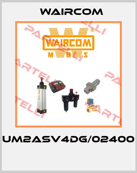UM2ASV4DG/02400  Waircom