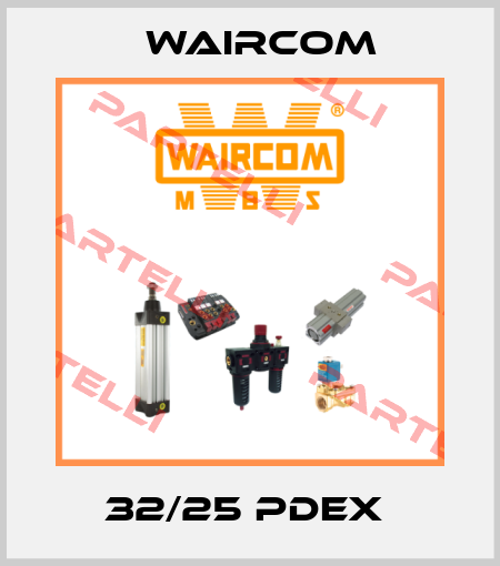 32/25 PDEX  Waircom