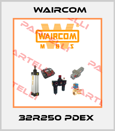 32R250 PDEX  Waircom