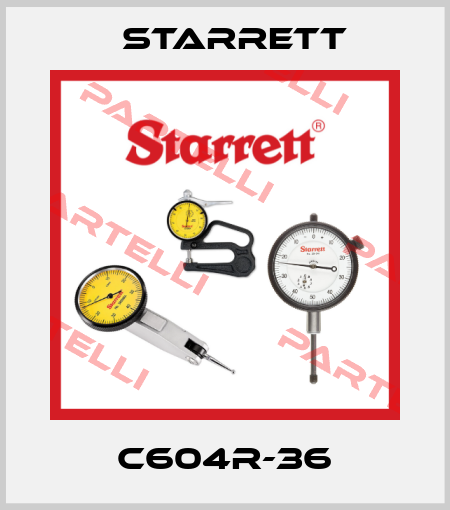 C604R-36 Starrett