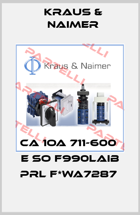 CA 1OA 711-600  E SO F990LAIB PRL F*WA7287  Kraus & Naimer