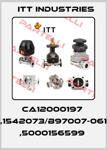 CA12000197  ,1542073/B97007-061 ,5000156599  Itt Industries