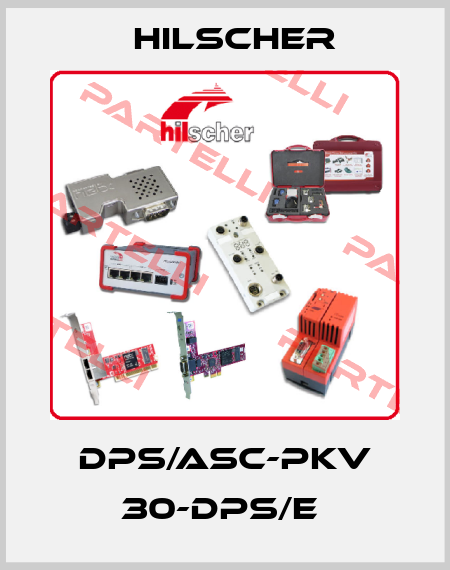 DPS/ASC-PKV 30-DPS/E  Hilscher