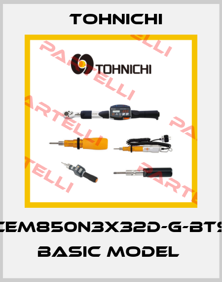 CEM850N3X32D-G-BTS BASIC MODEL  Tohnichi