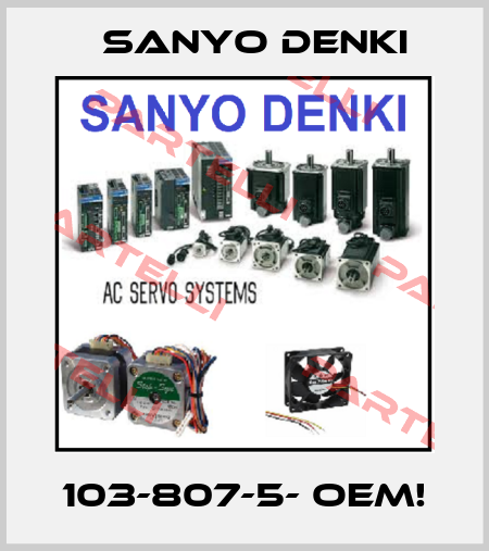 103-807-5- OEM! Sanyo Denki