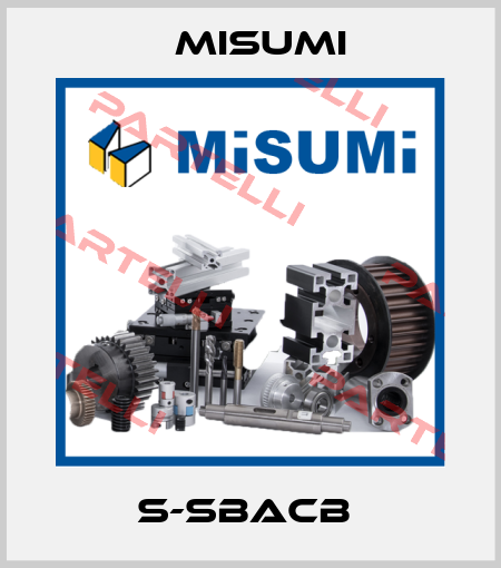 S-SBACB  Misumi