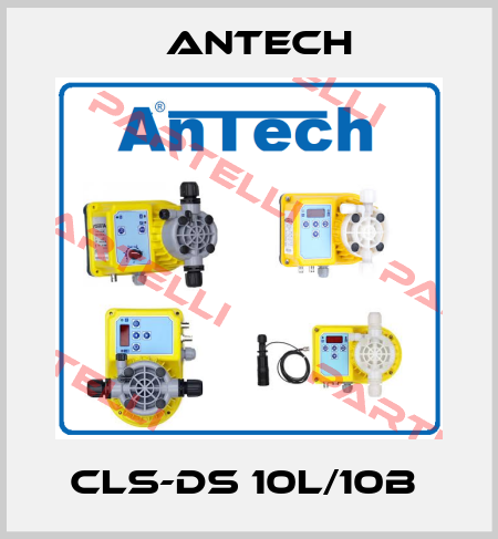 CLS-DS 10L/10B  Antech