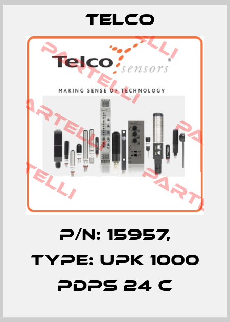 P/N: 15957, Type: UPK 1000 PDPS 24 C Telco