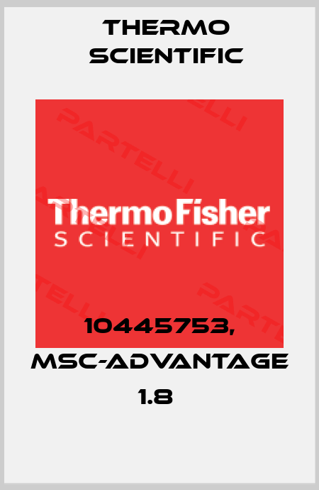 10445753, MSC-ADVANTAGE 1.8  Thermo Scientific