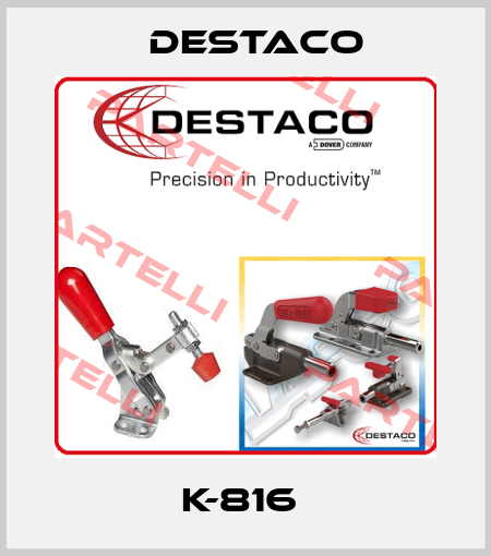K-816  Destaco