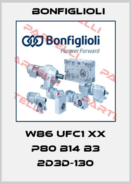 W86 UFC1 XX P80 B14 B3 2D3D-130 Bonfiglioli