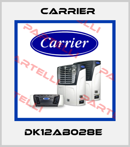 DK12AB028E  Carrier