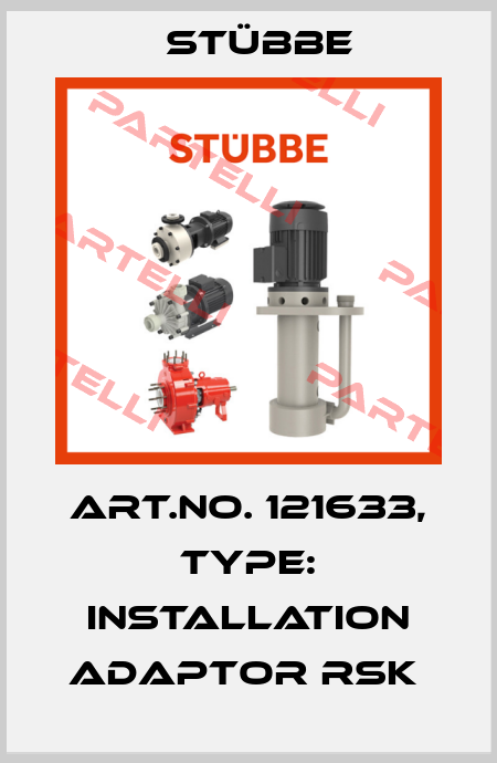 Art.No. 121633, Type: Installation adaptor RSK  Stübbe