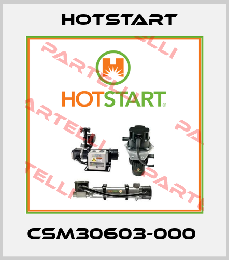 CSM30603-000  Hotstart