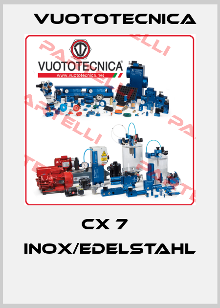 CX 7   INOX/EDELSTAHL  Vuototecnica