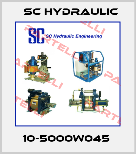 10-5000W045  SC Hydraulic