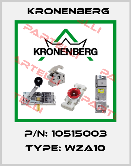 P/N: 10515003 Type: WZA10 Kronenberg