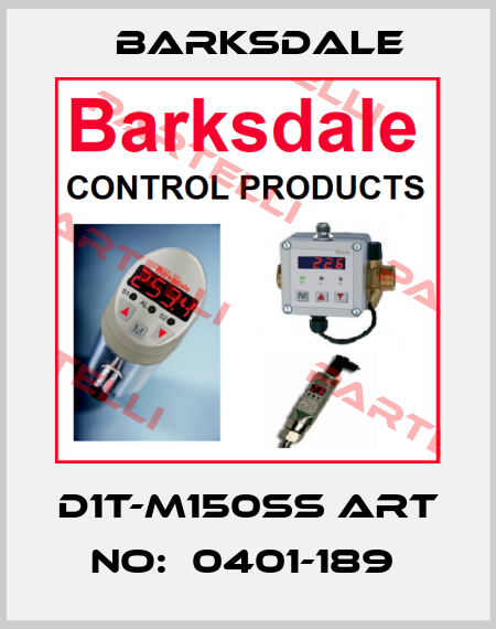 D1T-M150SS ART NO:  0401-189  Barksdale
